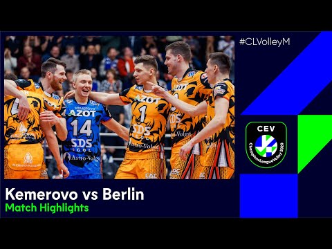 #CLVolleyM | Kuzbass KEMEROVO vs BERLIN Recycling Volleys - Match Highlights