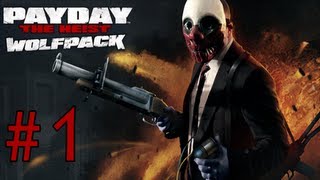 Payday: The Heist Wolfpack DLC Gameplay Part 1 - The Richsters