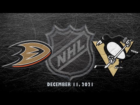 NHL Ducks vs Penguins | Dec.11, 2021