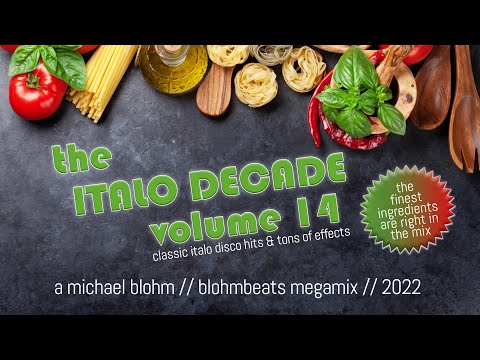 The Italo Decade Vol.14 (Best Italo Disco Megamix)