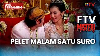 Download lagu 🔴PELET MALAM SATU SURO | LIVE FTV MISTERI | 26 APRIL 2026 mp3