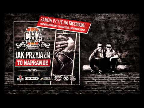 Ch.Z Unikat - Jak Przyjaźń To Naprawdę feat. MW13 X Kasina