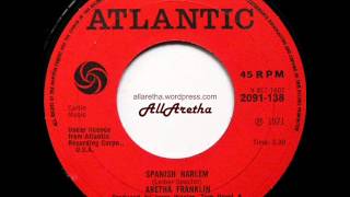Aretha Franklin - Spanish Harlem / Lean On Me - 7&quot; UK - 1971