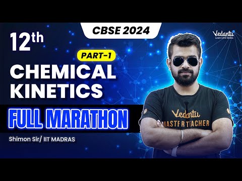 Chemical Kinetics Full Marathon | Class 12 | CBSE 2024 |🔥 Shimon Sir