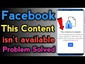 Facebook This Content Isn T Available Problem Solve This Content Isn T Available Problem Solve