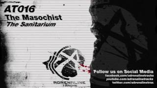 The Masochist - The Sanitarium
