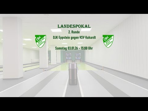 Landespokal 2. Runde - DJK Eppstein gegen KSV Kuhardt