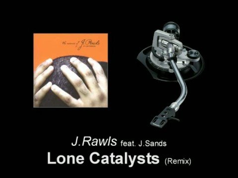 J.Rawls feat. J.Sands - Lone Catalysts (Remix)