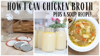 Canning Chicken Broth ~ Cold Pack Preserving ~ Easy Broth Preserving ~ Homemade Chicken Noodle Soup