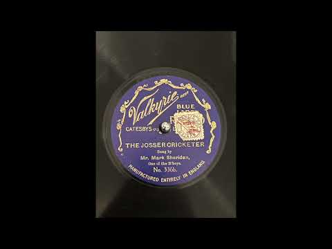 The Josser Cricketer - Mr. Mark Sheridan (1910)