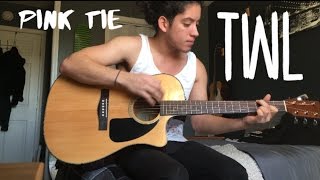 Pink Tie - This Wild Life - Cover by Christian Lozano