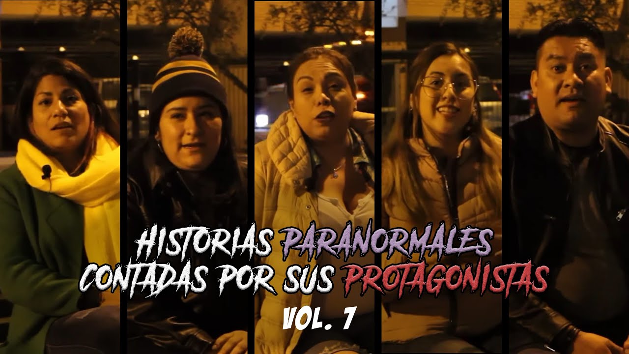 HISTORIAS PARANORMALES CONTADAS POR SUS PROTAGONISTAS VOL. 7 | Entelequia Perú