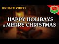 Happy Holidays 2021 Update Video