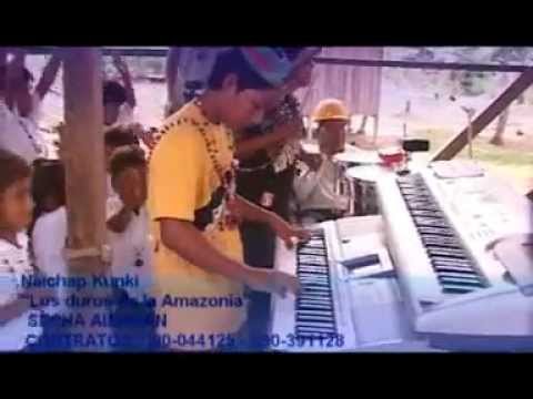 LOS REYES DE LA AMAZONIA NAICHAP KUNK - TOMARE