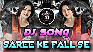 Download lagu SAREE KE FALL SA EDM DJ SONG REMIX BY DJ MARUTI MPC mp3