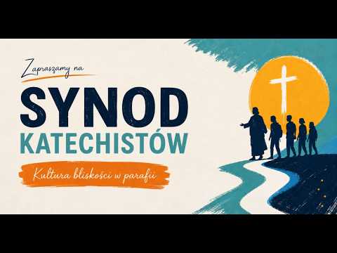 "Synod" Katechistów | 13.06.2026 r.