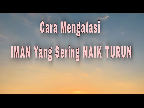 Bagaimana cara menguatkan iman yang lagi turun? _ Ustadz Syafiq Riza Basalamah