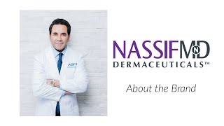 Learn About NassifMD Dermaceuticals