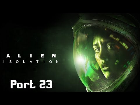 The Nest - Let's Play Alien Isolation Part 23