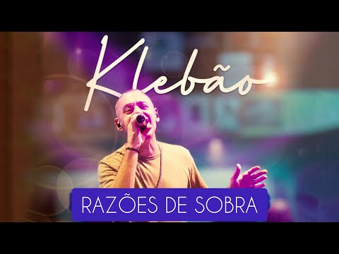 Klebão (2023) - Razões de Sobra