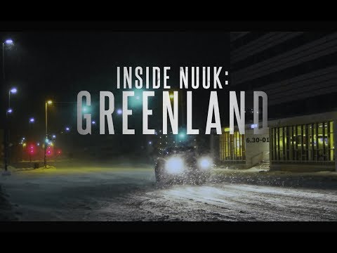 Inside Nuuk: Greenland