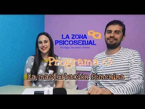 Masturbación femenina – Programa 65 – La Zona Psicosexual