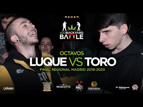 LUQUE vs TORO. 8vos. Final Regional Madrid 2020. 420 Backyard Battle