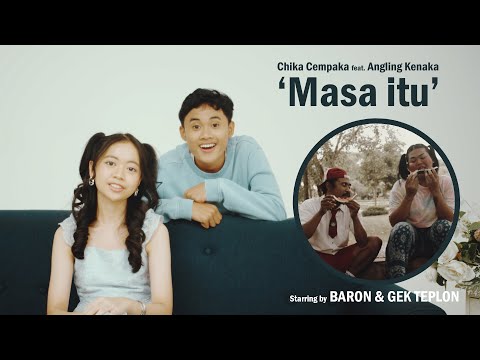 Chika cempaka feat,  Angling Kenaka - Masa itu