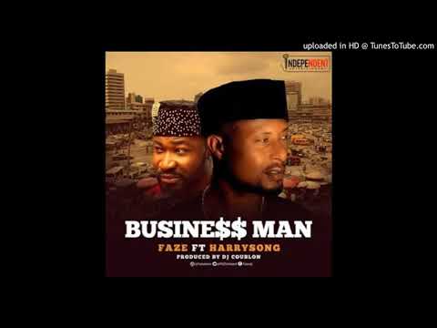 Faze Ft  HarrySong   Business Man