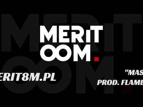MERITOOM - Masz Tu prod. Flame