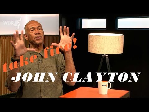 JOHN CLAYTON: take five! minutes with... | WDR BIG BAND