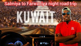 Salmiya to Farwaniya Night Drive | Night bus drive Kuwait | Kuwait City | Kuwait vlogs