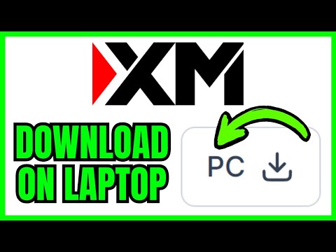 How To DOWNLOAD XM Trading On Laptop (QUICK & EASY) 2026