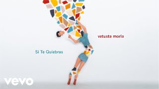Musik-Video-Miniaturansicht zu Si Te Quiebras Songtext von Vetusta Morla