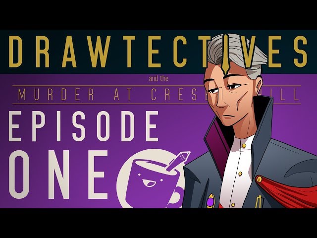Drawtectives: Episode 1