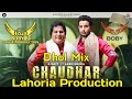 Chaudhar Dhol Mix R Nait Labh Heera Lahoria Production New Punjabi Song Latest Punjabi