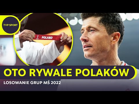 POLACY POZNALI RYWALI NA MŚ 2022 W KATARZE. GRUPA MARZEŃ CZY ŚMIERCI? | LOSOWANIE