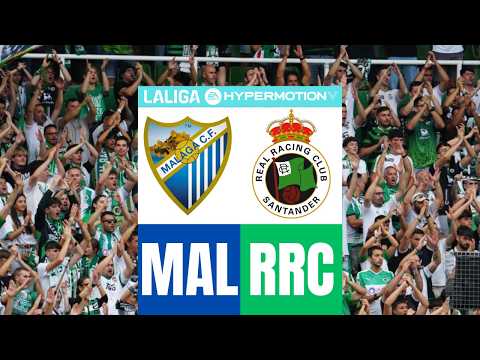 🔴 MÁLAGA- RACING│EN DIRECTO - LaLiga Hypermotion