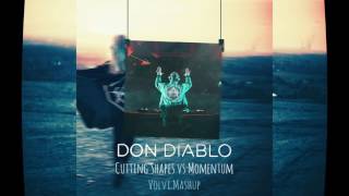 Don Diablo - Cutting Shapes vs Momentum (Volvi Mashup)