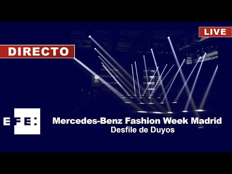 🔴📡 Mercedes Benz Fashion Week Madrid - Desfile de Duyos