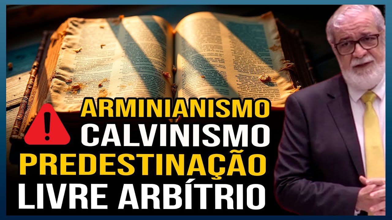 ENTENDA! ARMINIANISMO X CALVINISMO PREDESTINAÇÃO E LIVRE ARBÍTRIO PASTOR AUGUSTUS NICODEMU