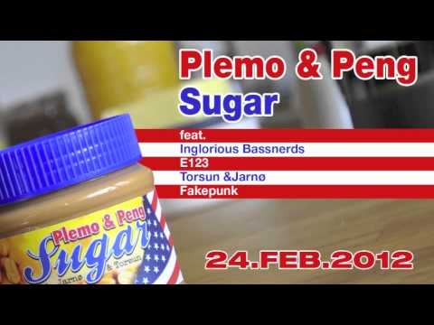 Plemo and Peng feat. Jarno and Egotronic - Sugar