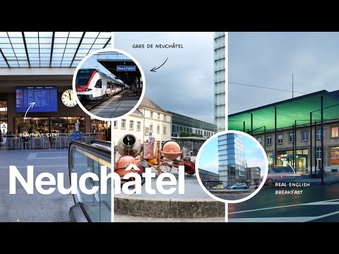 Gare de Neuchâtel (Suisse)