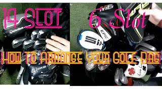 How To Organize a 14 and 6 Slot Golf Bag