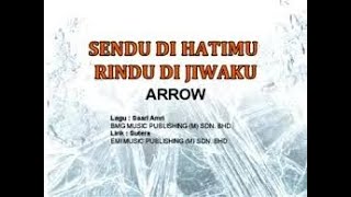 Download lagu Arrow Sendu Dihatimu Rindu Dijiwaku HQ... mp3