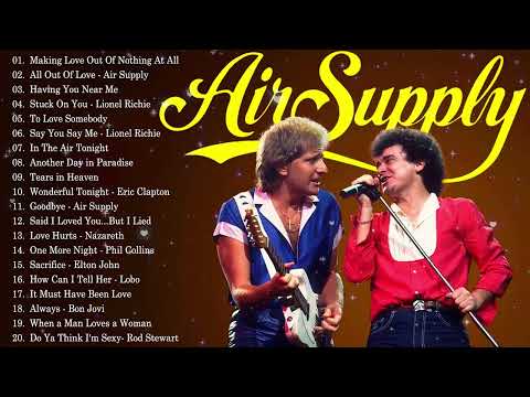 Best Songs of Air Supply ( Lyrics ) - Air Supply Greatest Hits Full Album
