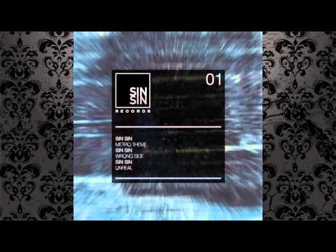 Sin Sin - Wrong Side (Original Mix) [SIN SIN RECORDS]