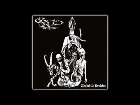 Ground Of Ruin- Cloaked In Doctrine