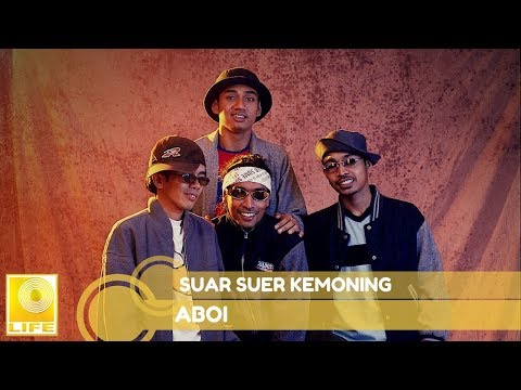 Aboi - Suar-Suer Kemoning (Official Audio)