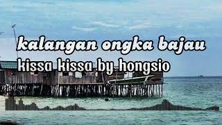 Download lagu Hongsio | kissa kissa | mp3